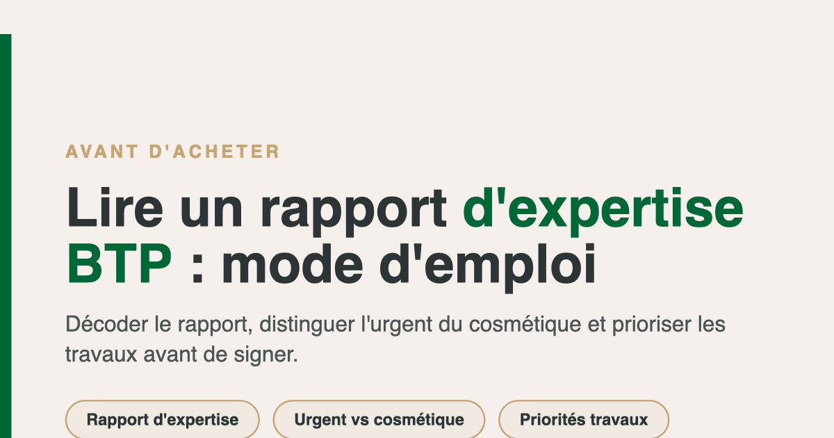 Accompagnement expert BTP : lire et décoder son rapport