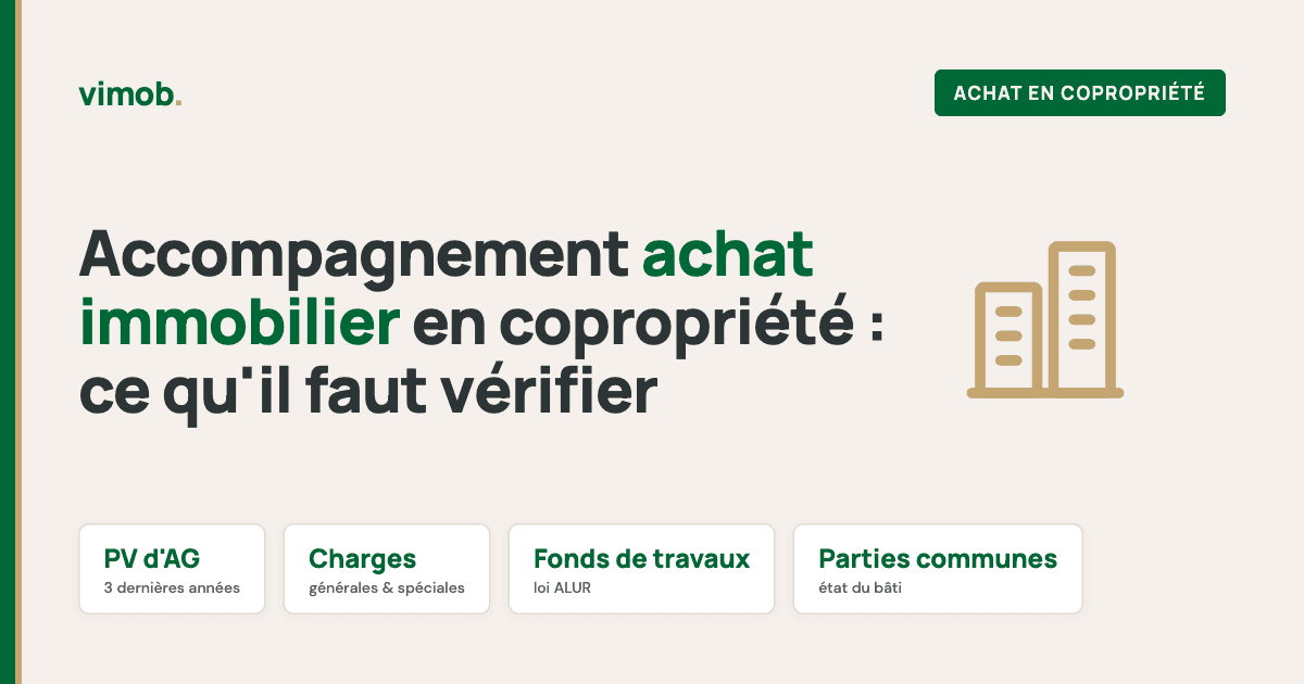 Accompagnement achat immobilier en copropriété : que vérifier